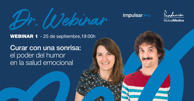 DR.WEBINAR(2025) 1 - Curar con una sonrisa: el poder del humor en la salud emocional
