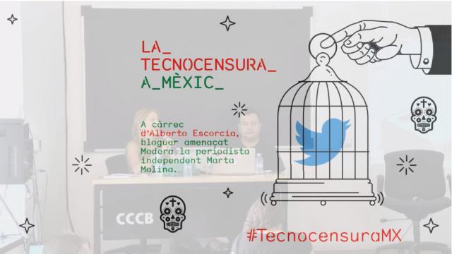 Conferència “La tecnocensura a Mèxic" per Alberto Escorcia