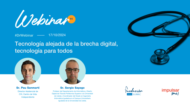 DR.WEBINAR(2024) 04 Tecnología alejada de la brecha digital, tecnología para todos